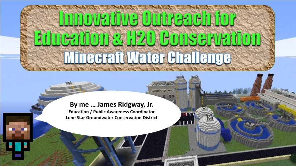 Innovative Outreach for Education & H2O Conservation