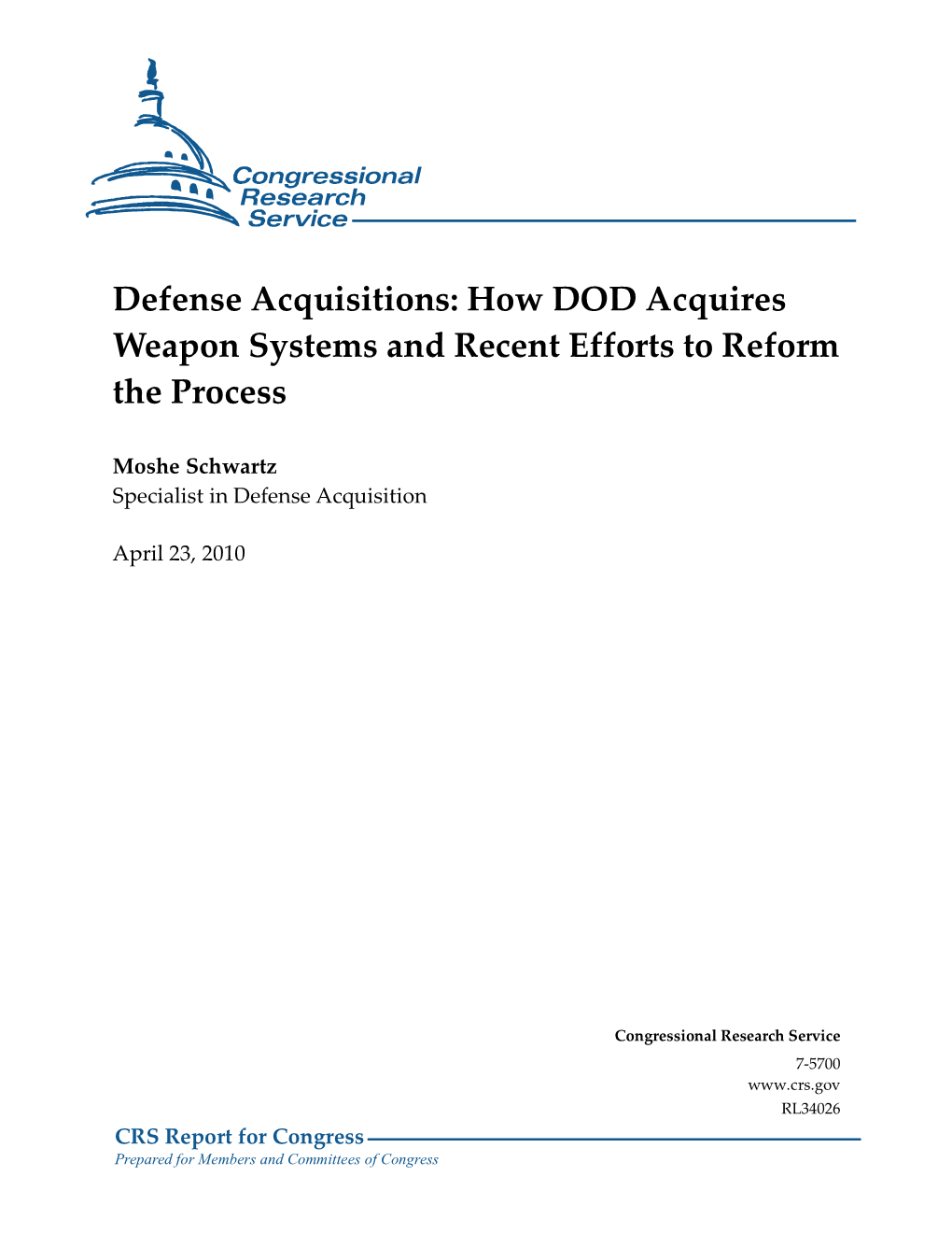 How DOD Acquires Weapon Systems and Recent Efforts to Reform the Process