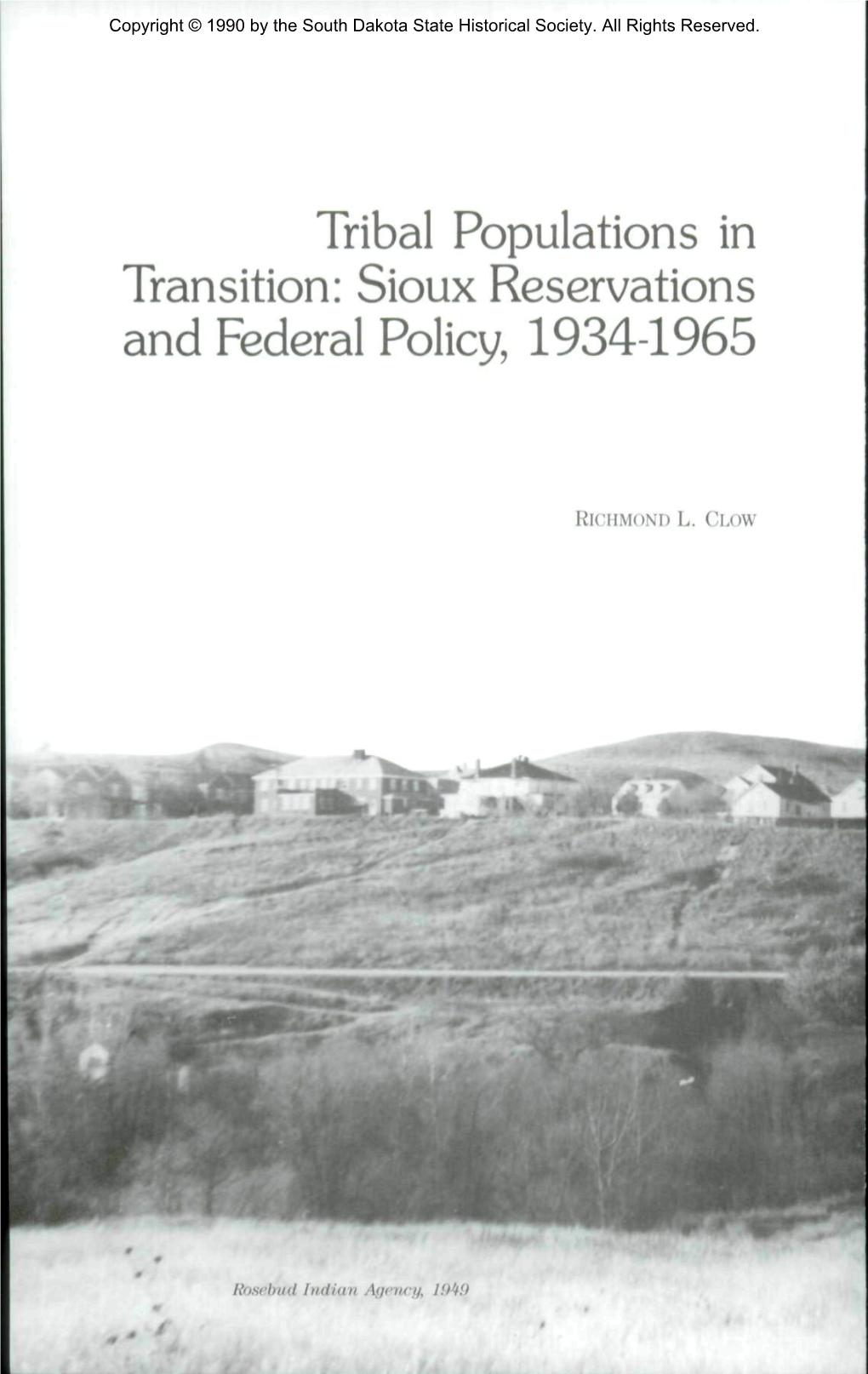 Tribal Populations in Transition: Sioux Reservations and Federal Policy, 1934-1965