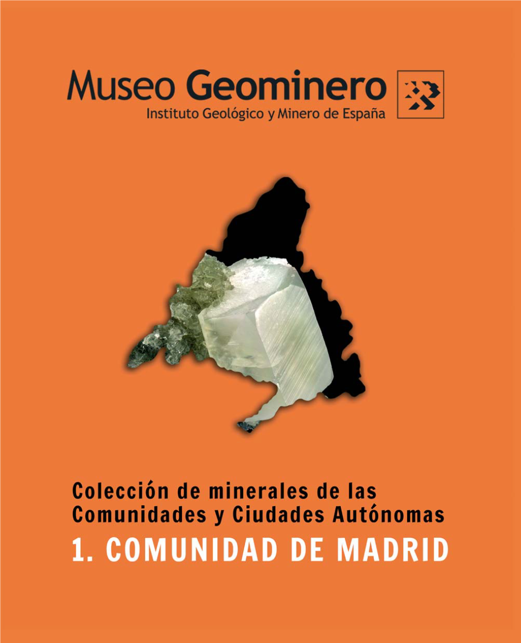 Colección De Minerales De La Comunidad De Madrid