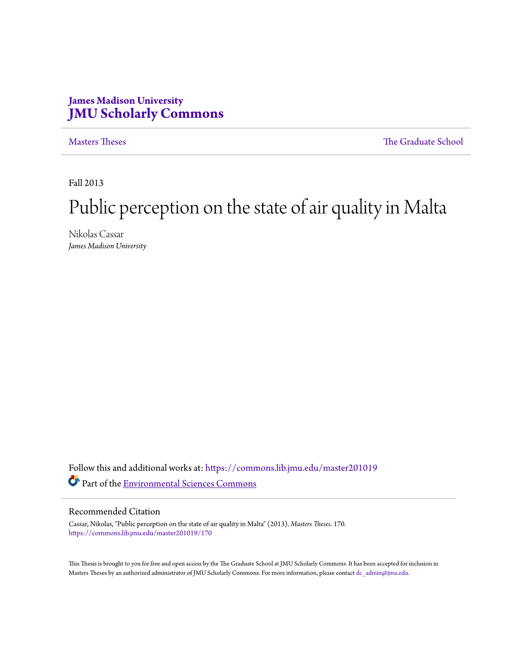 Public Perception on the State of Air Quality in Malta Nikolas Cassar James Madison University