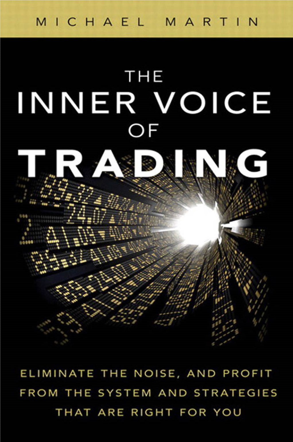 The Inner Voice of Trading