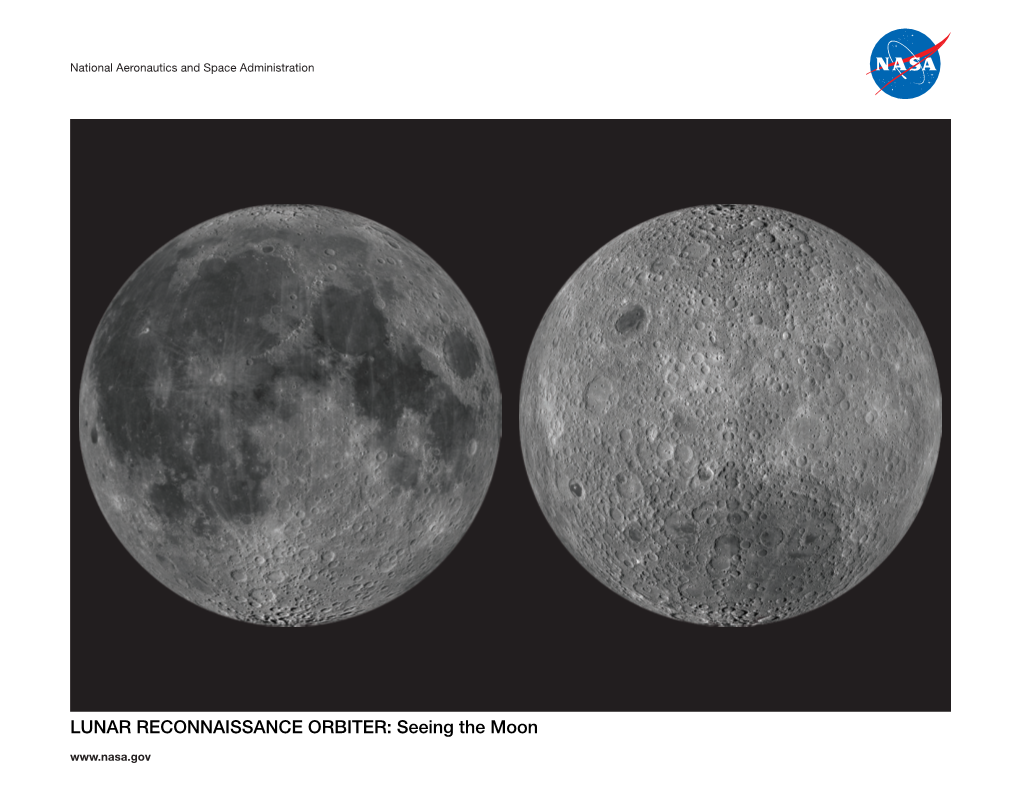 Seeing the Moon LRO—Lunar Reconnaissance Orbiter