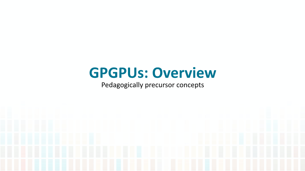 Gpgpus: Overview