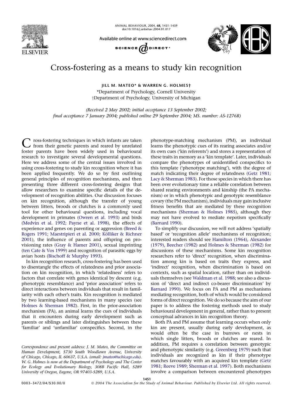 Cross-Fostering As a Means to Study Kin Recognition