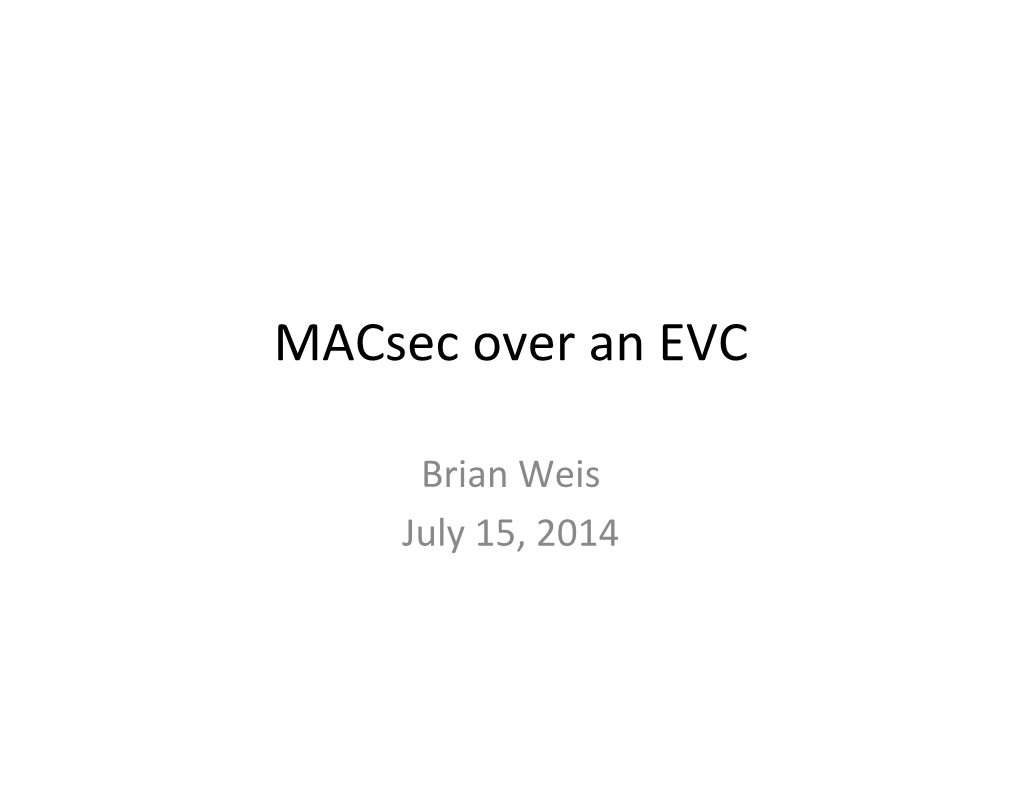 Macsec Over an EVC