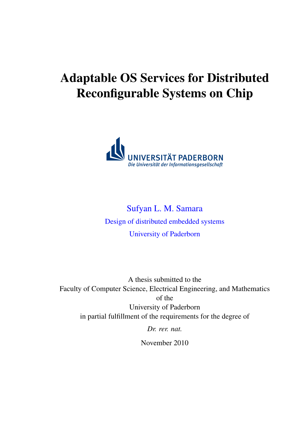 Adaptable OS Services for Distributed Reconfigurable Systems On