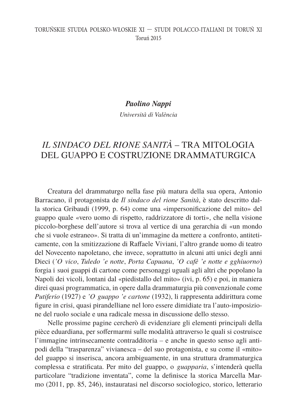 Il Sindaco Del Rione Sanità – Tra Mitologia Del Guappo E Costruzione Drammaturgica