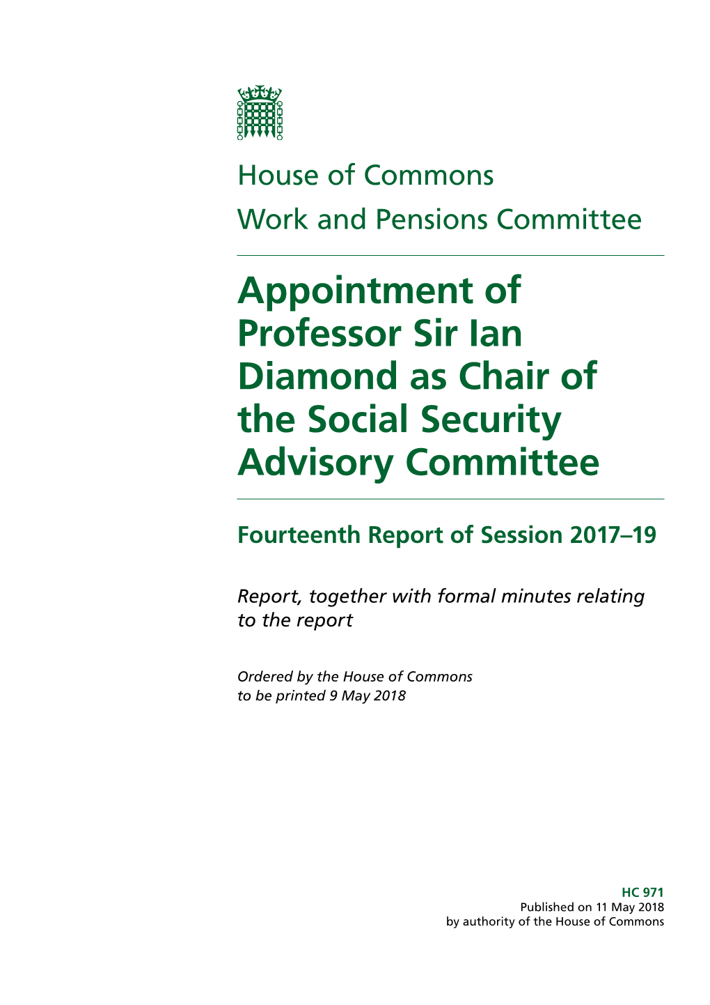 Appointment of Professor Sir Ian Diamond As Chair of the Social Security Advisory Committee