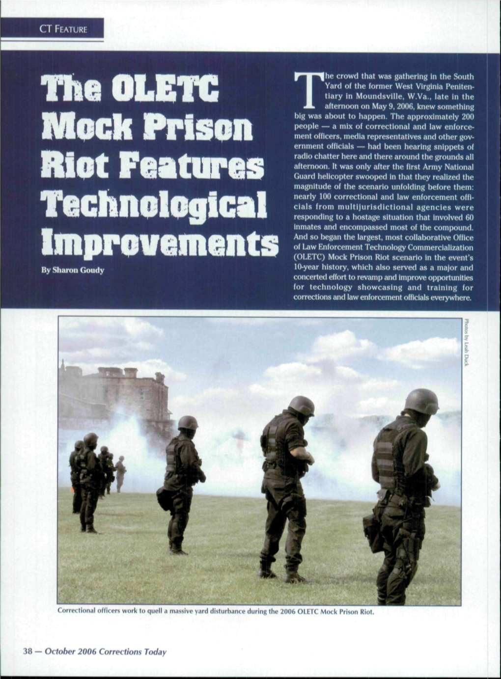 The OLETC Mock Prison Riot Features Technological