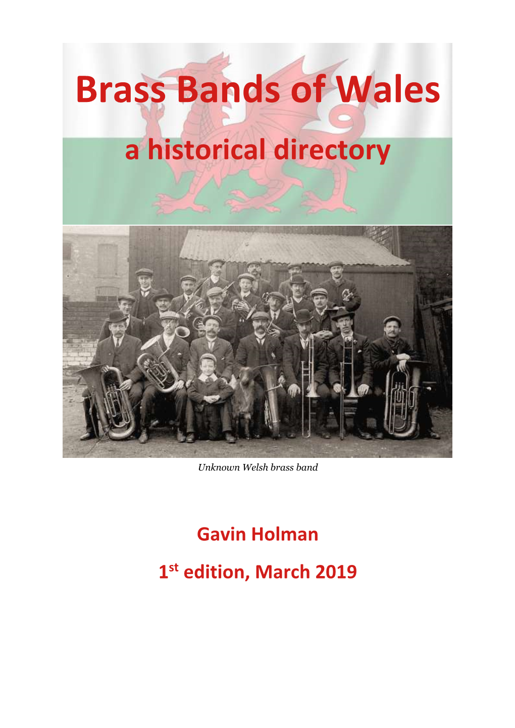 Brass Bands of Wales a Historical Directory