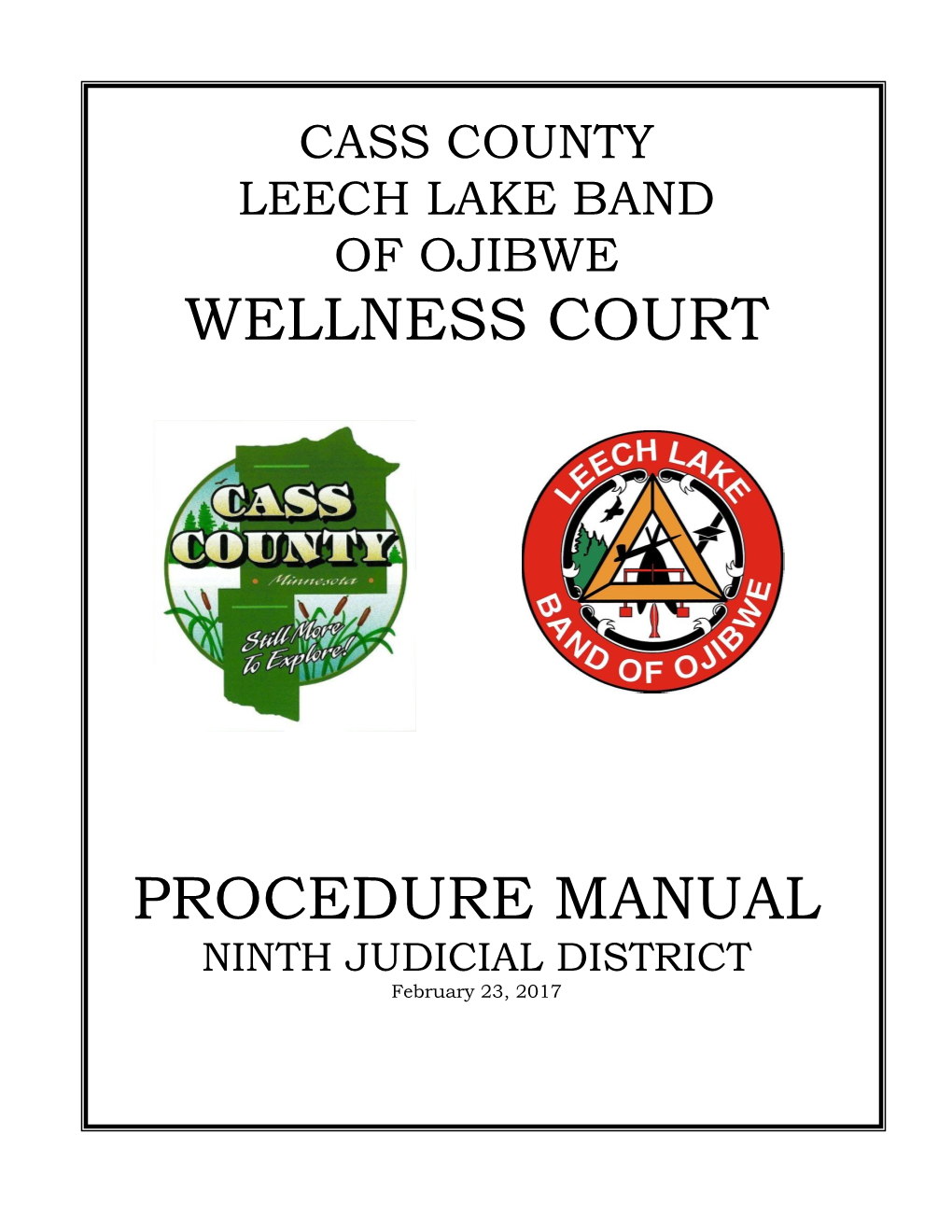Cass County-Leech Lake Wellness Court Procedure Manual
