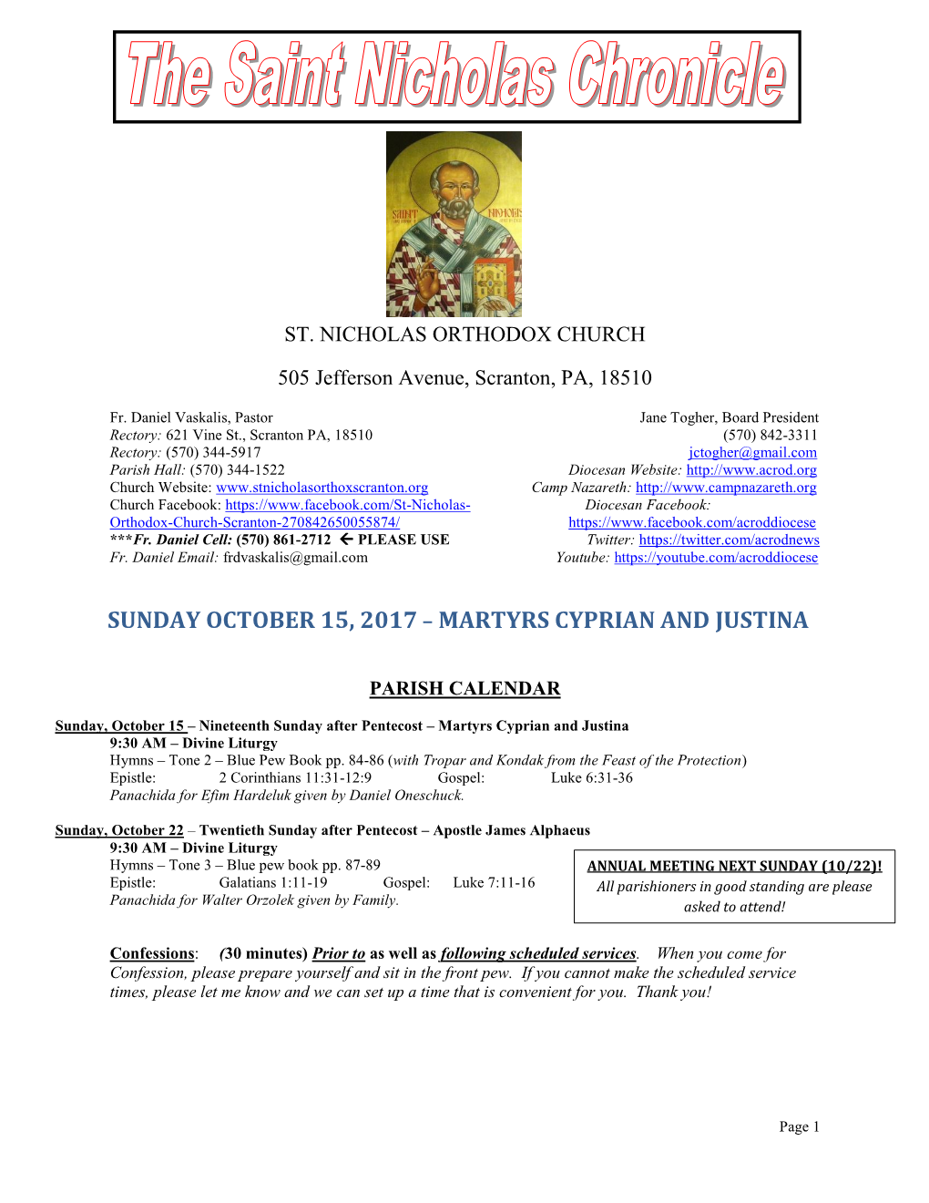 Sunday October 15, 2017 – Martyrs Cyprian and Justina