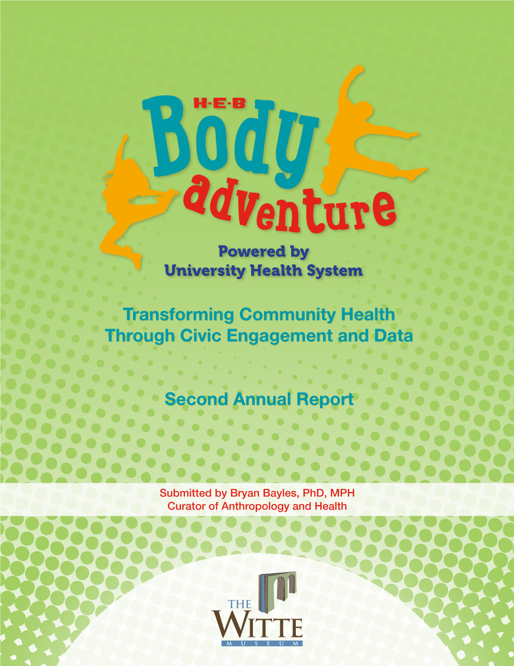 H-E-B Body Adventure Second Annual Report