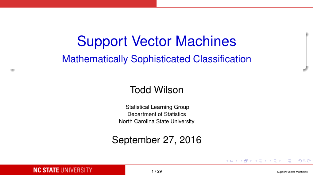 Support Vector Machines Mathematically Sophisticated Classiﬁcation