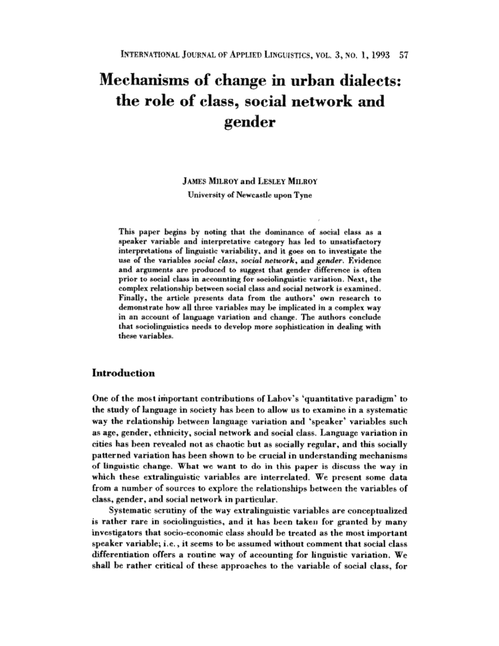 Mechanisms of Change in Urban Dialects: the Role of Class, Social Network and Gender