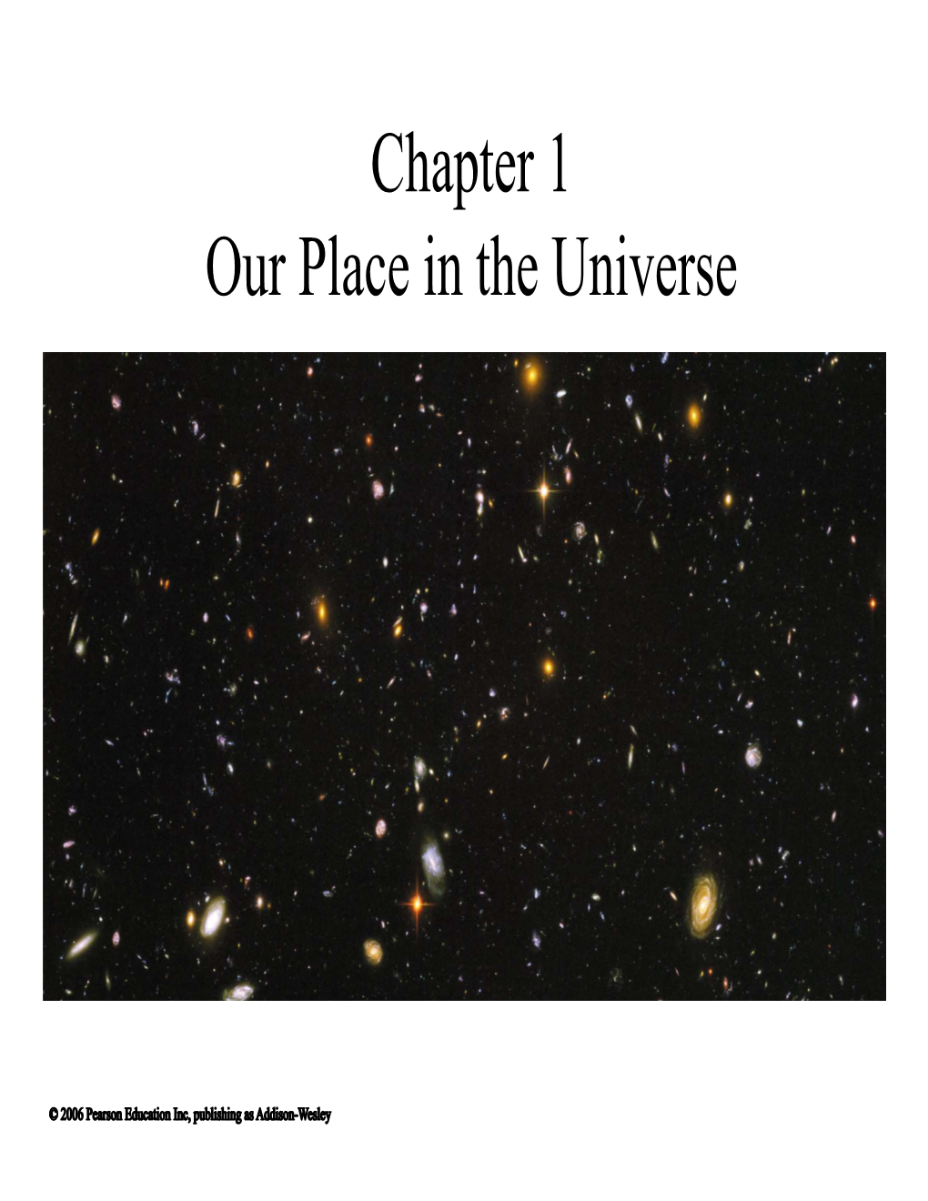 Chapter 1 Our Place in the Universe