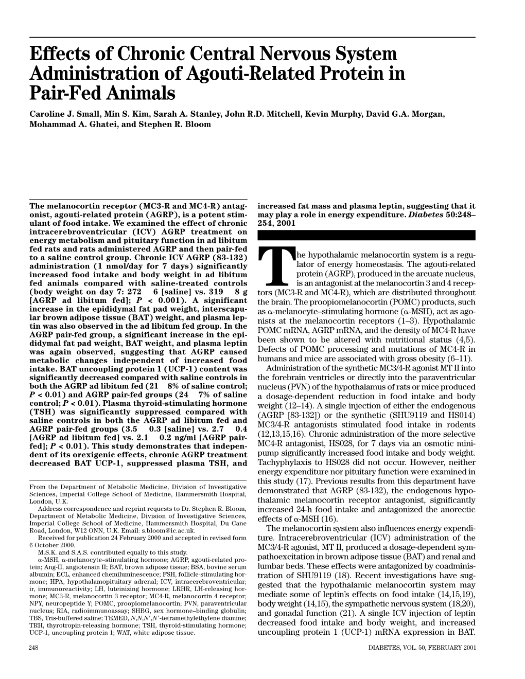 Effects of Chronic Central Nervous System Administration of Agouti-Related Protein in Pair-Fed Animals Caroline J