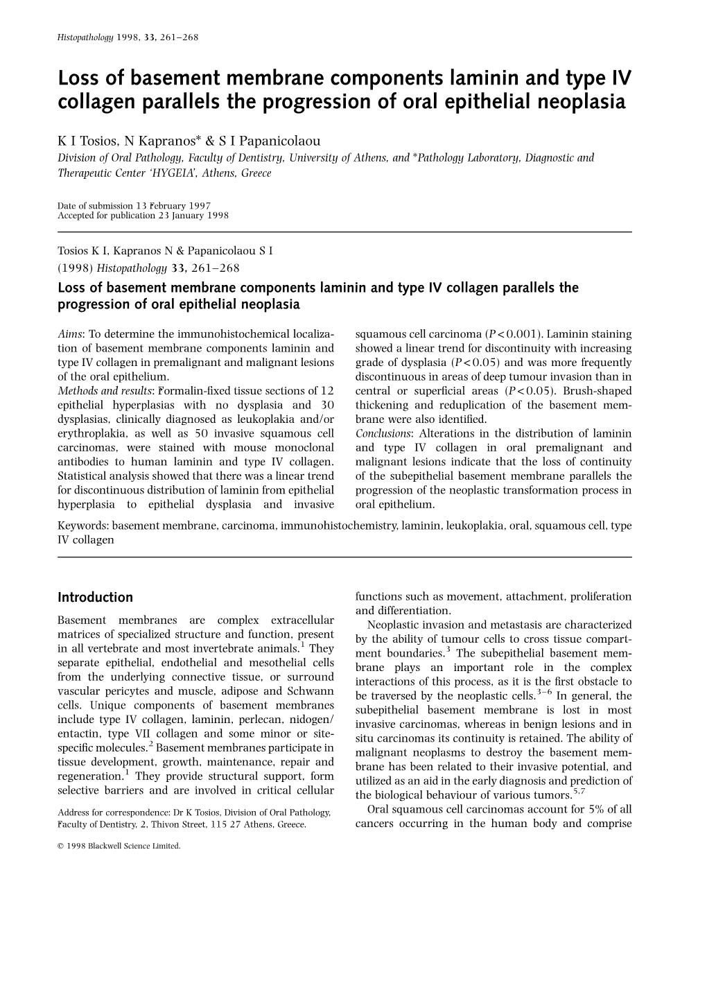 Loss of Basement Membrane Components Laminin and Type IV Collagen Parallels the Progression of Oral Epithelial Neoplasia