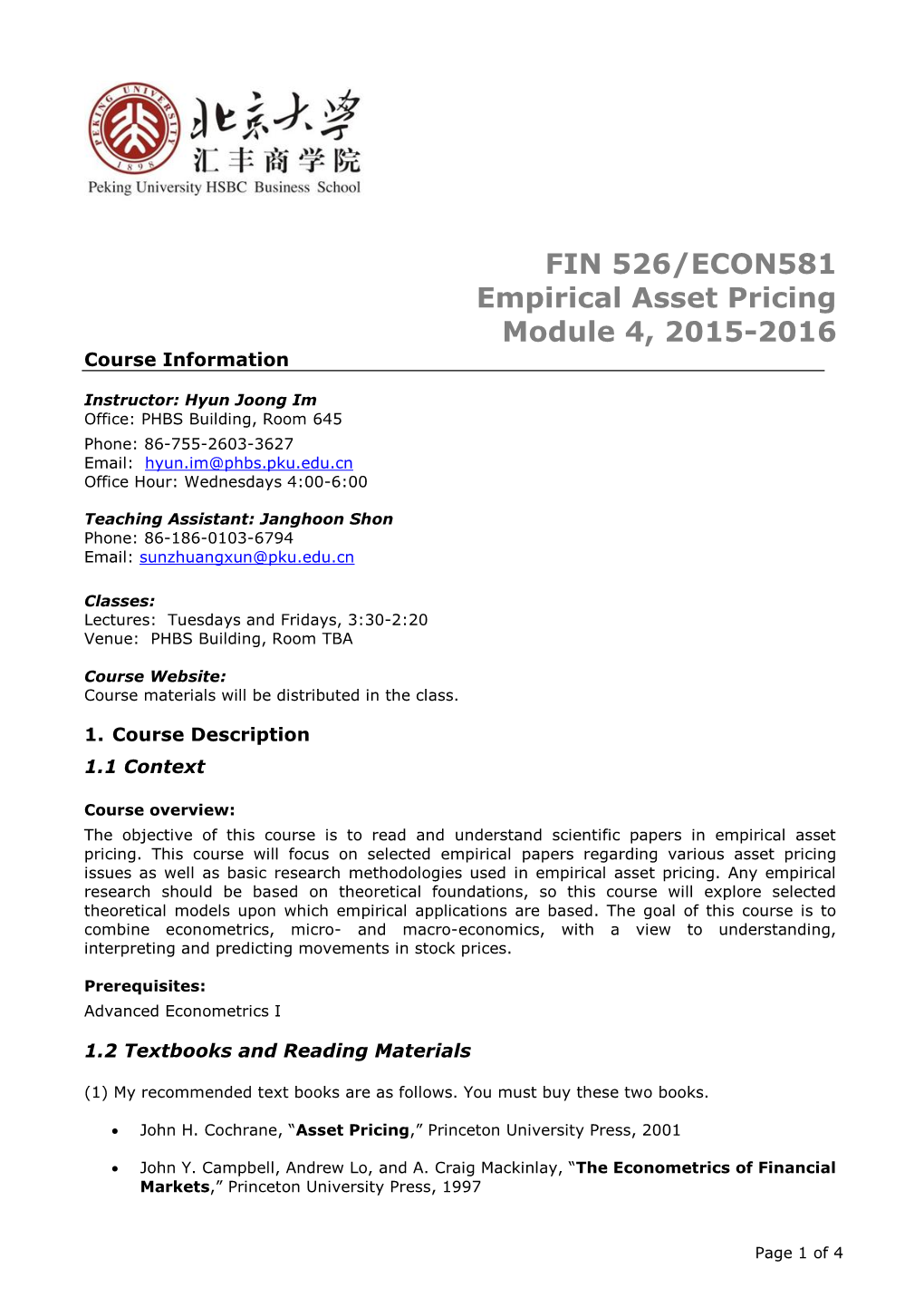 FIN 526/ECON581 Empirical Asset Pricing Module 4, 2015-2016 Course Information