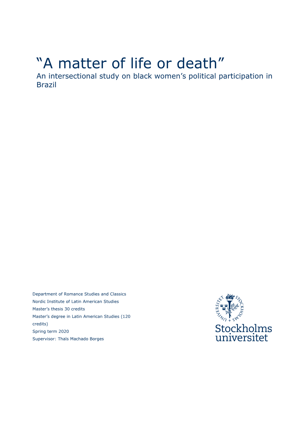 “A Matter of Life Or Death” an Intersectional Study on Black Women’S Political Participation in Brazil