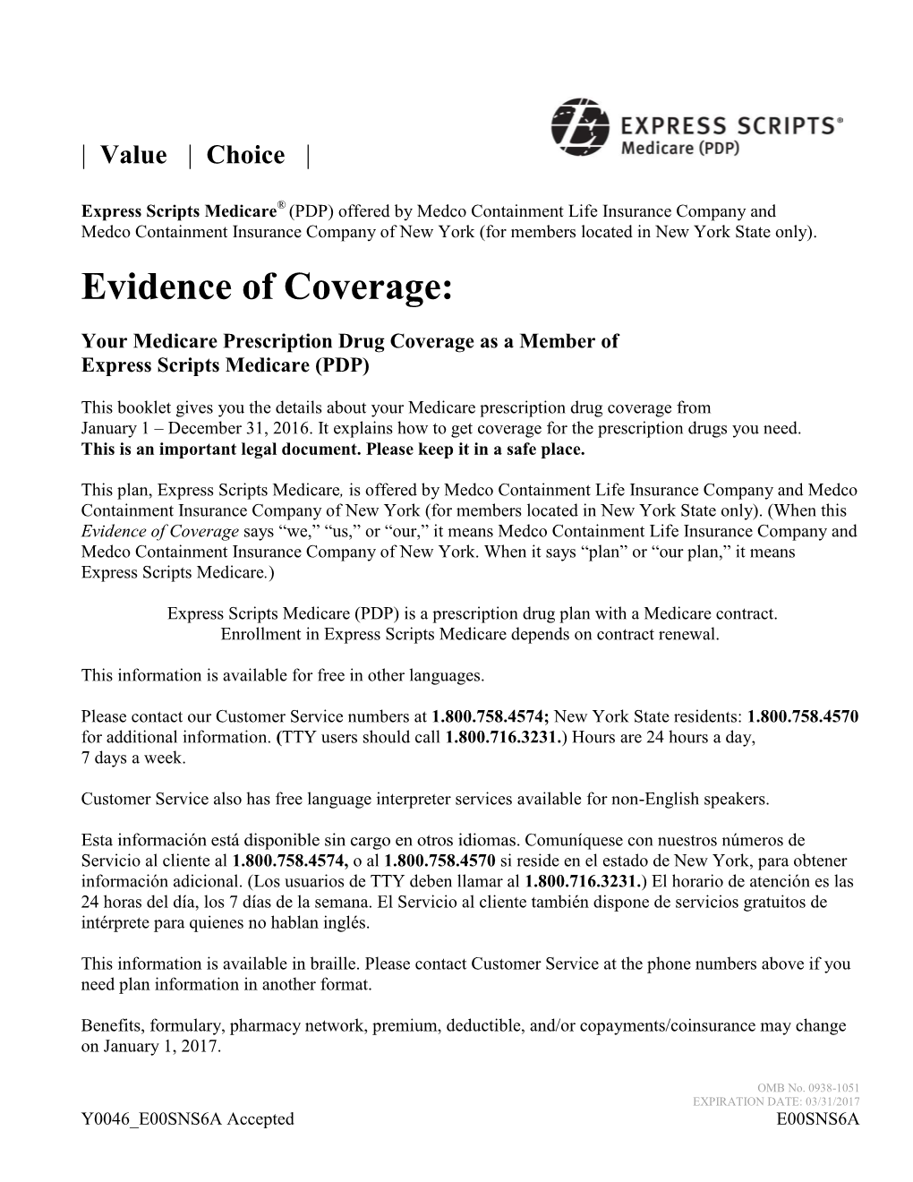 2016 Evidence of Coverage for Express Scripts Medicare 1 Table of Contents