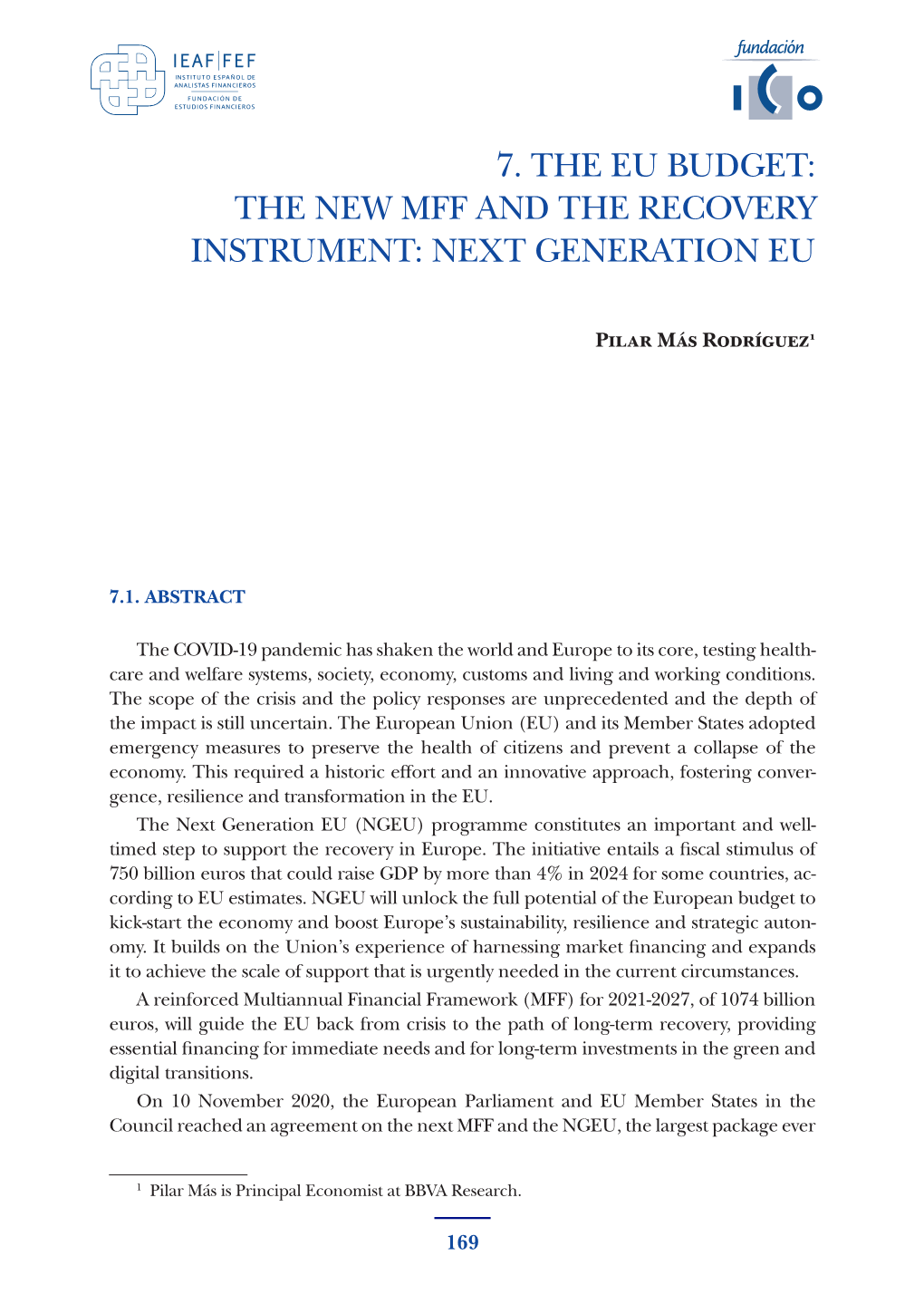 7. the Eu Budget: the New Mff and the Recovery Instrument: Next Generation Eu