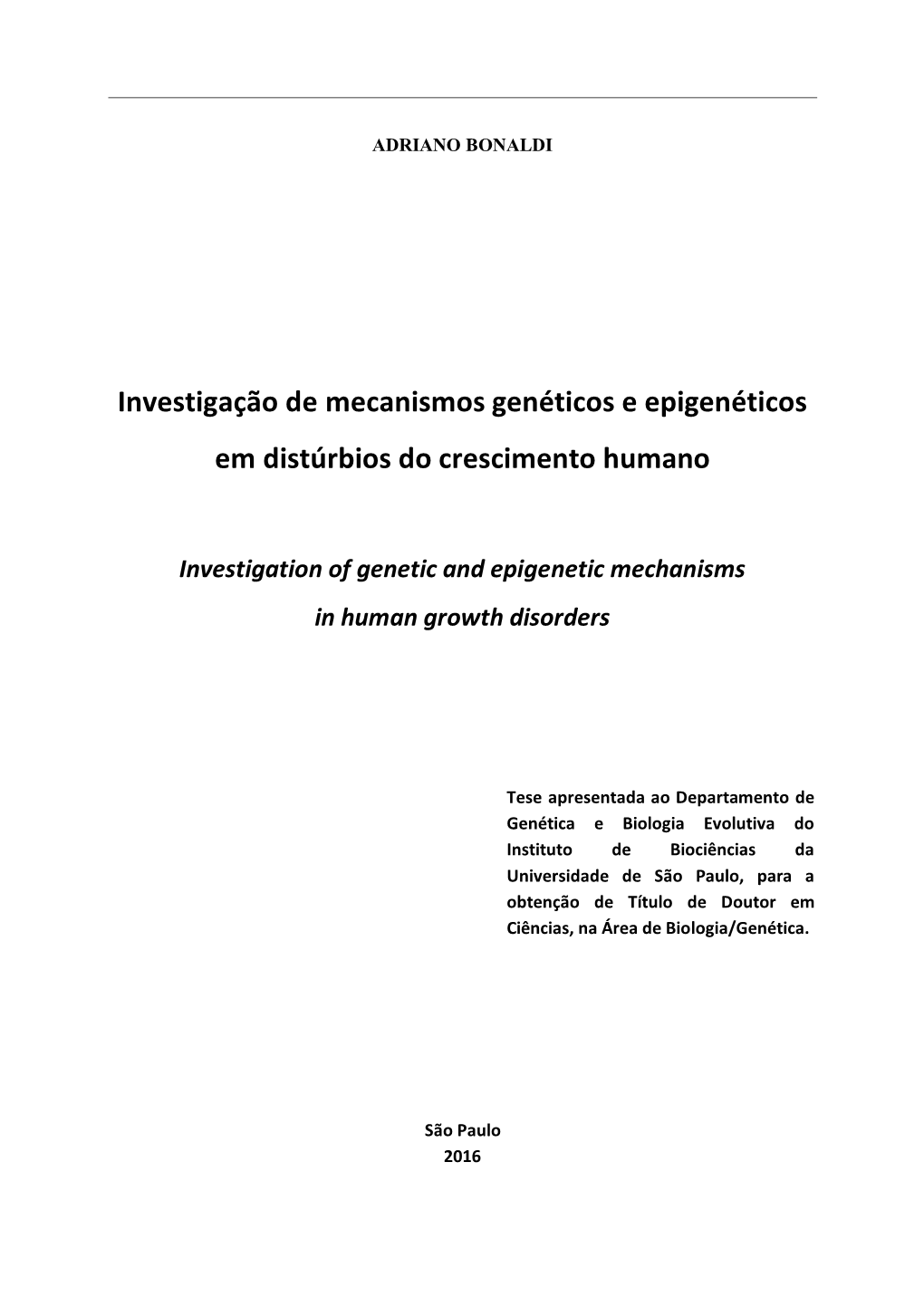 Investigação De Mecanismos Genéticos E Epigenéticos Em Distúrbios Do Crescimento Humano