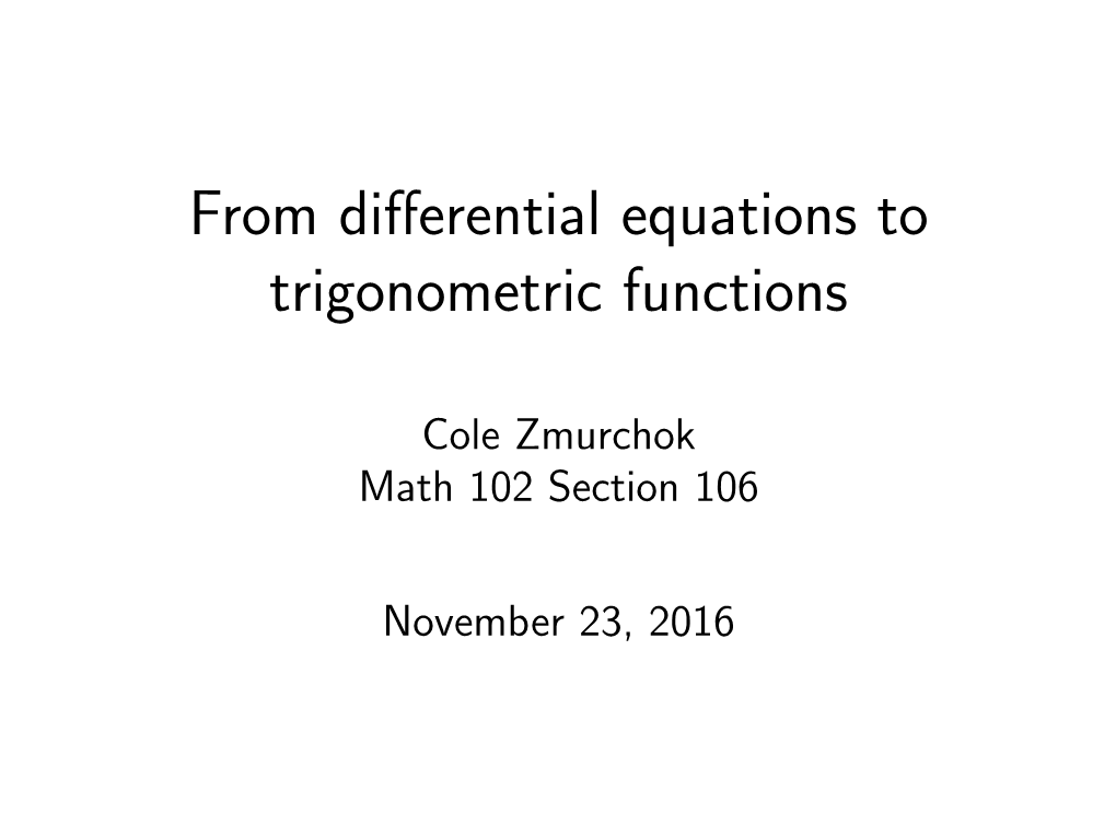 From Differential Equations to Trigonometric Functions
