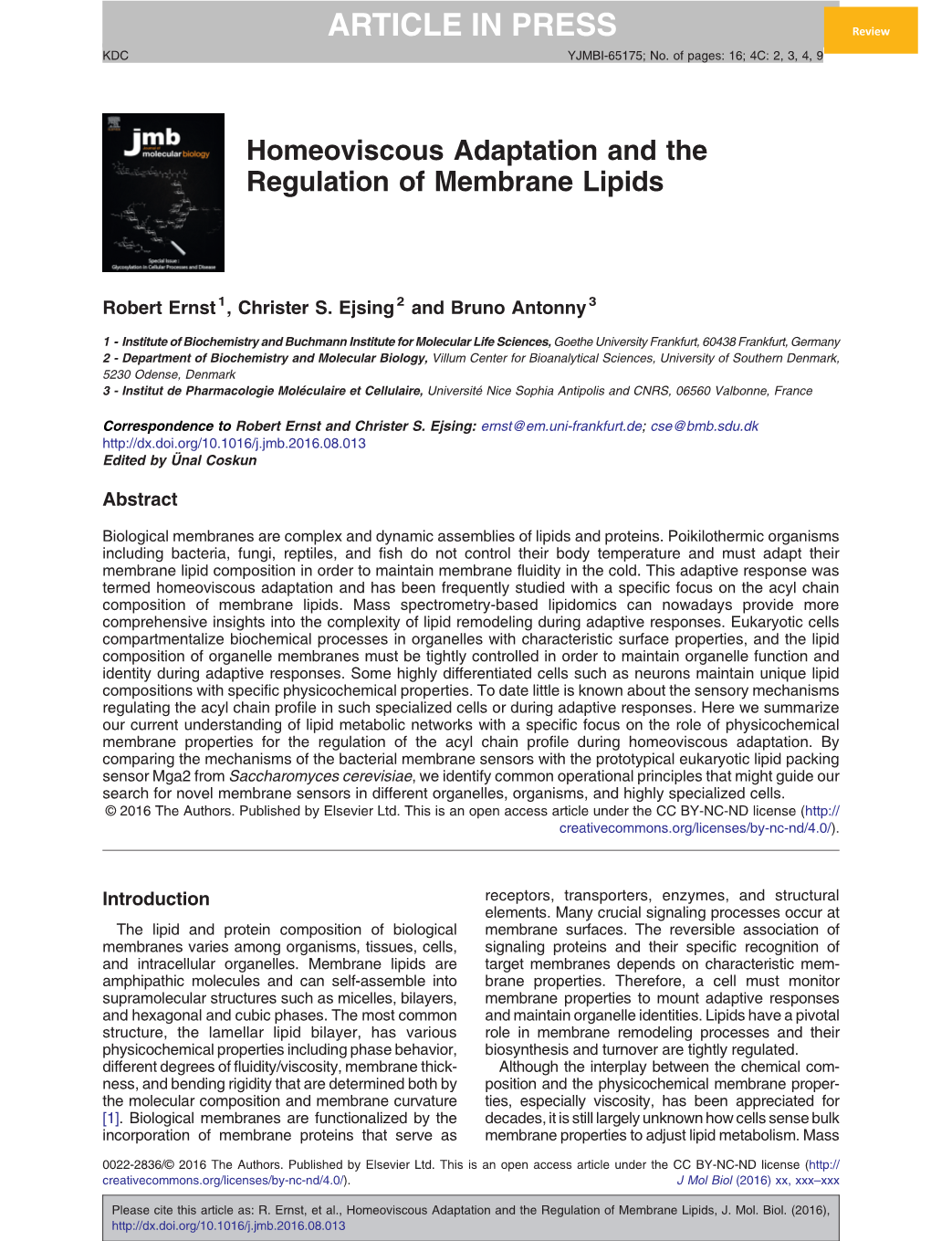 Homeoviscous Adaptation and the Regulation of Membrane Lipids