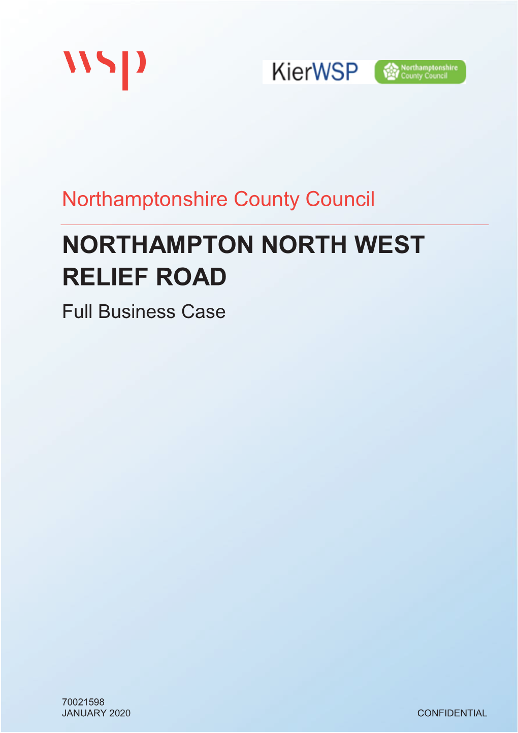 NORTHAMPTON NORTH WEST RELIEF ROAD Full Business Case