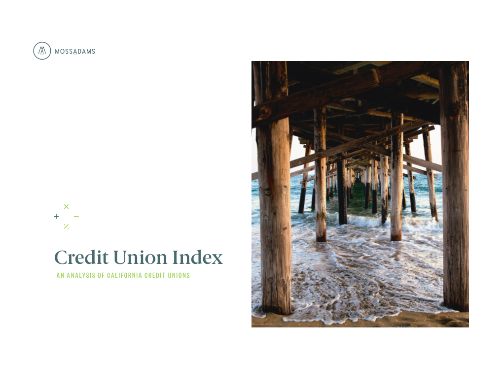 Credit Union Index an ANALYSIS of CALIFORNIA CREDIT UNIONS Credit Union Index