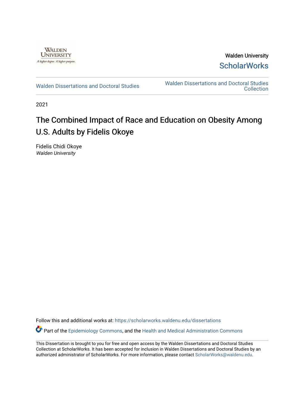 The Combined Impact of Race and Education on Obesity Among U.S. Adults by Fidelis Okoye