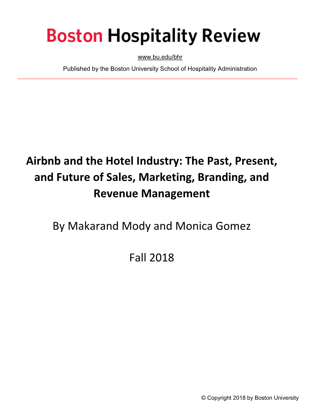 Airbnb and the Hotel Industry: the Past, Present, and Future of Sales, Marketing, Branding, and Revenue Management