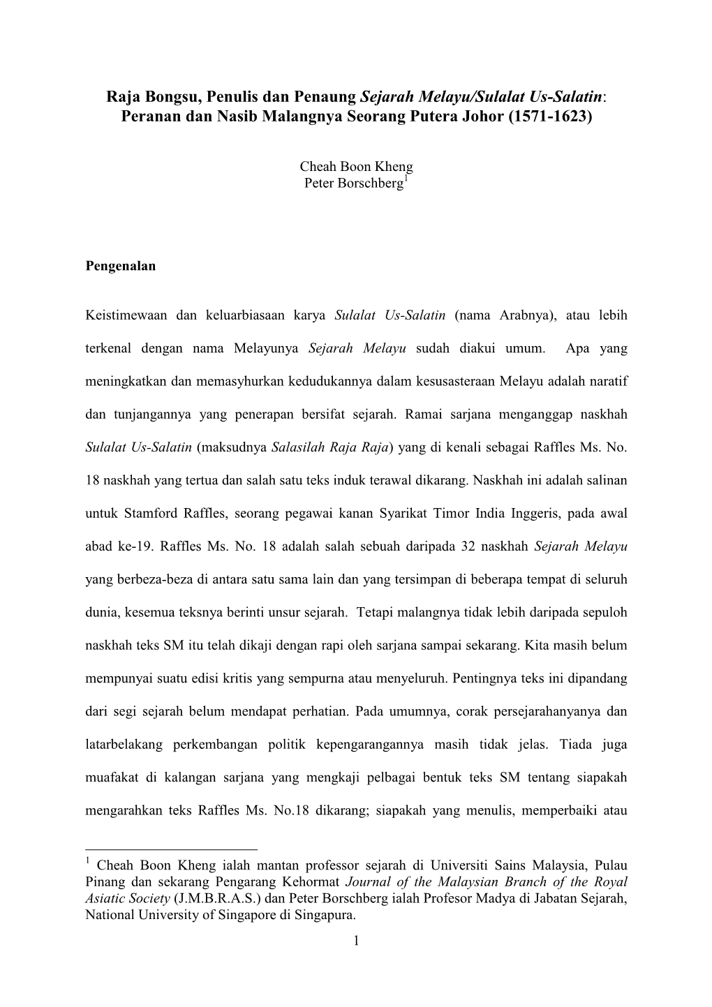 Raja Bongsu, Penulis Dan Penaung Sejarah Melayu/Sulalat Us-Salatin: Peranan Dan Nasib Malangnya Seorang Putera Johor (1571-1623)