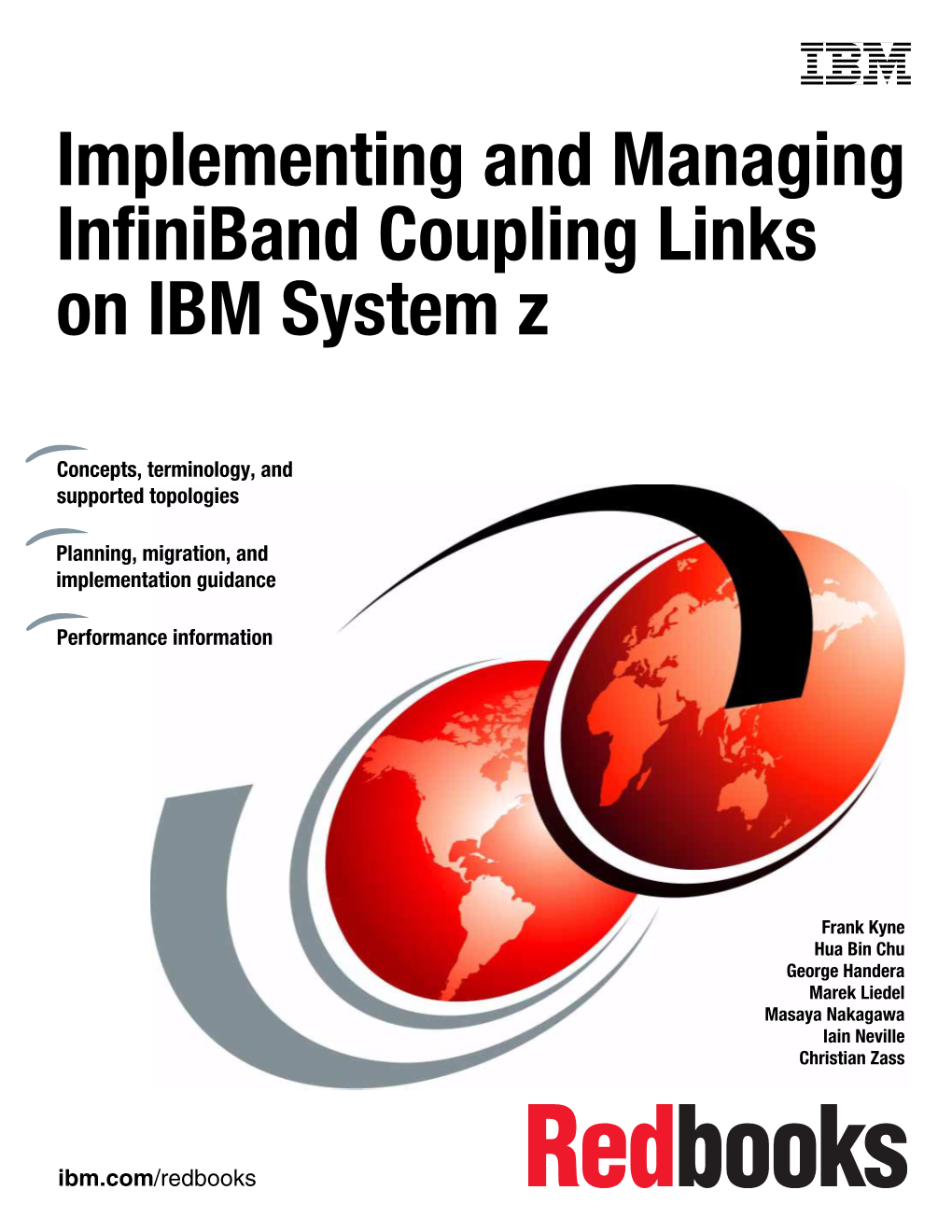 Implementing and Managing Infiniband Coupling Links on IBM System Z