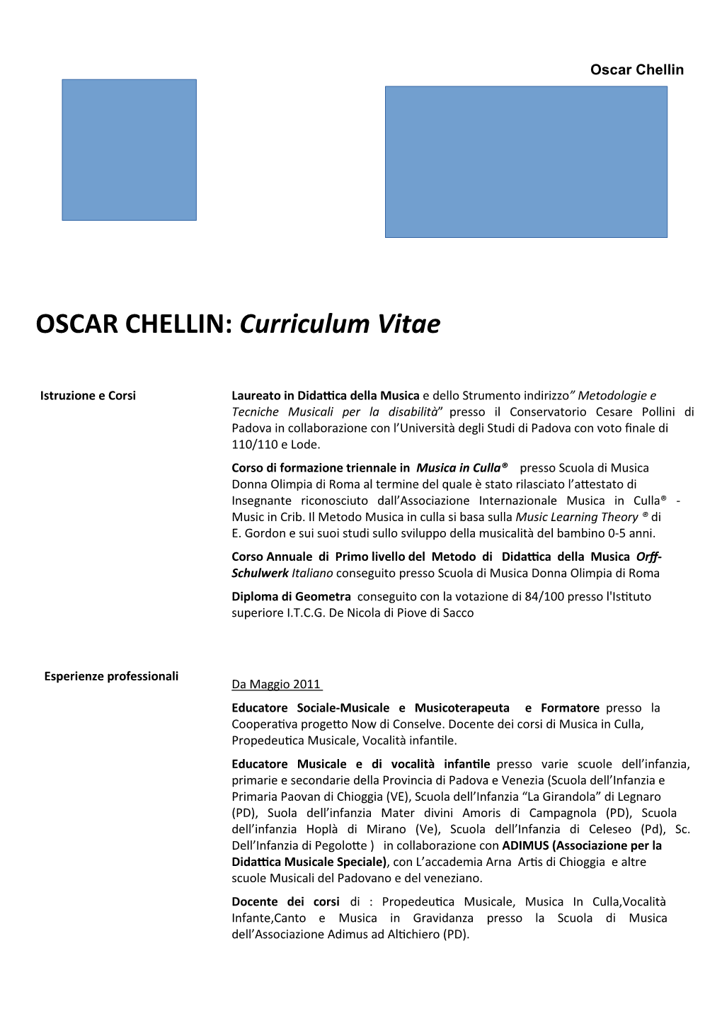 OSCAR CHELLIN: Curriculum Vitae
