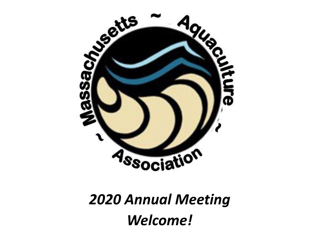 Massachusetts Aquaculture Association Division of Marine Fisheries Update