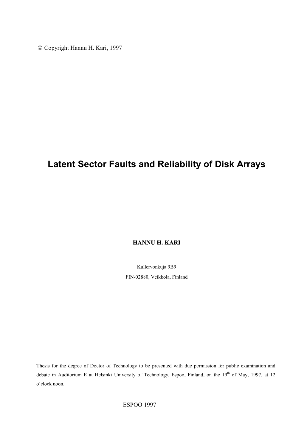 Latent Sector Faults and Reliability of Disk Arrays