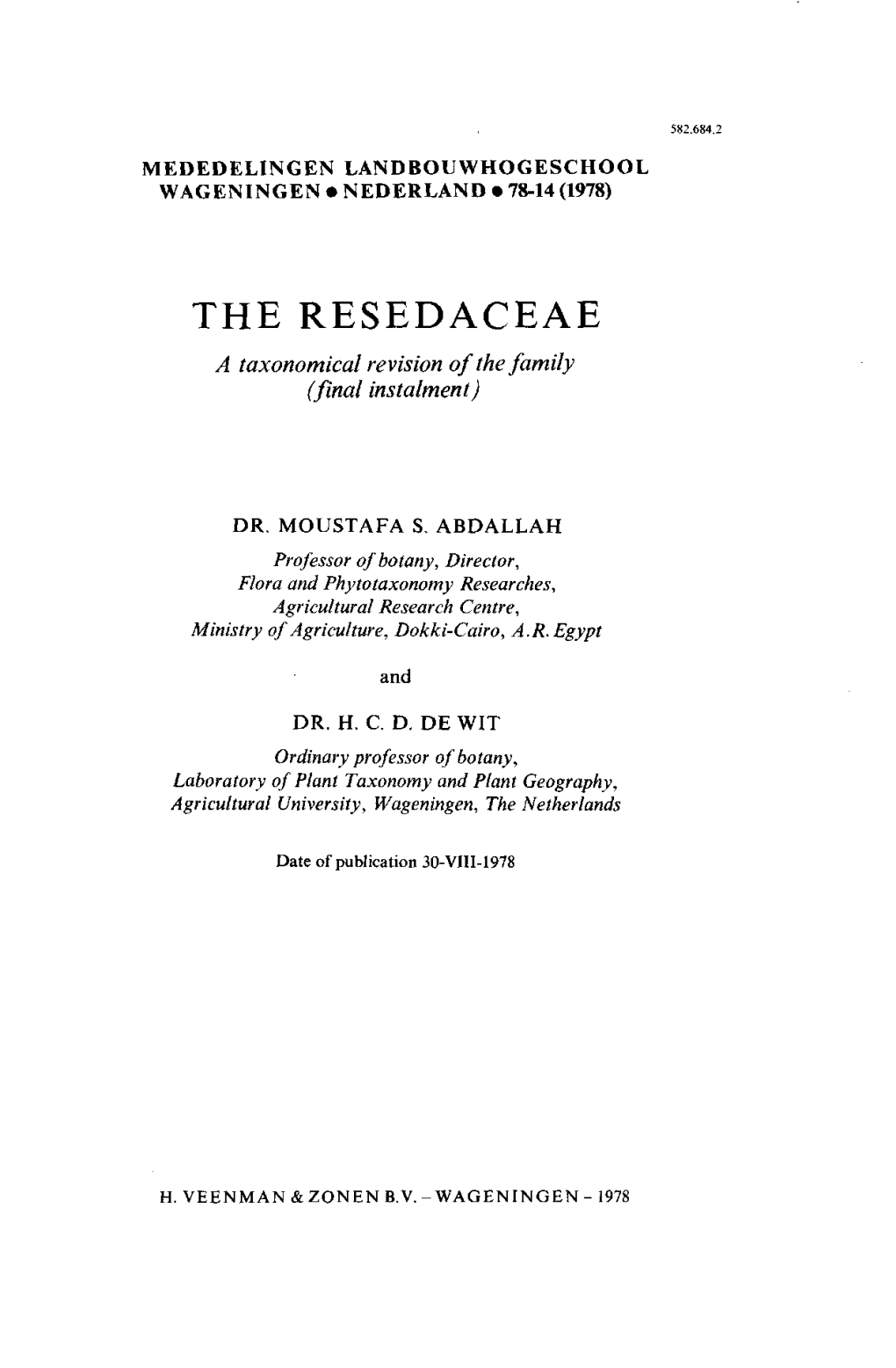 THE RESEDACEAE a Taxonomical Revision of the Family (Final Instalment)