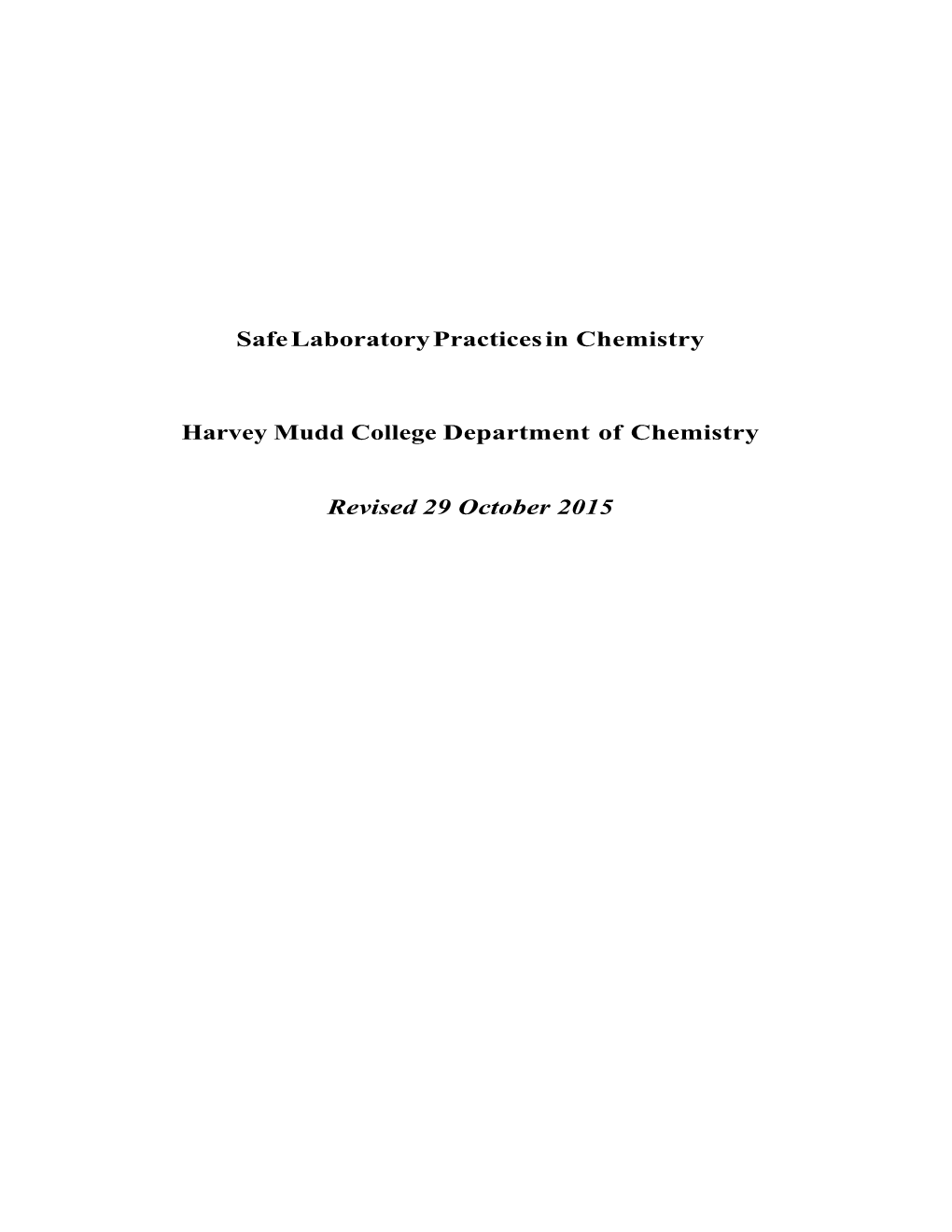 Safe Laboratory Practices in Chemistry