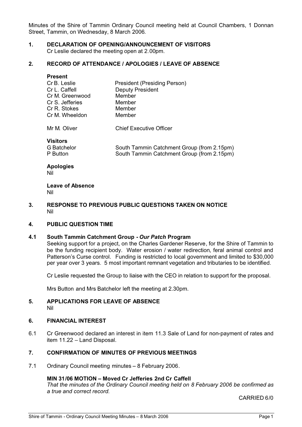 Minutes of the Shire of Tammin Ordinary Council Meeting Held at Council Chambers, 1 Donnan Street, Tammin, on Wednesday, 8 March 2006