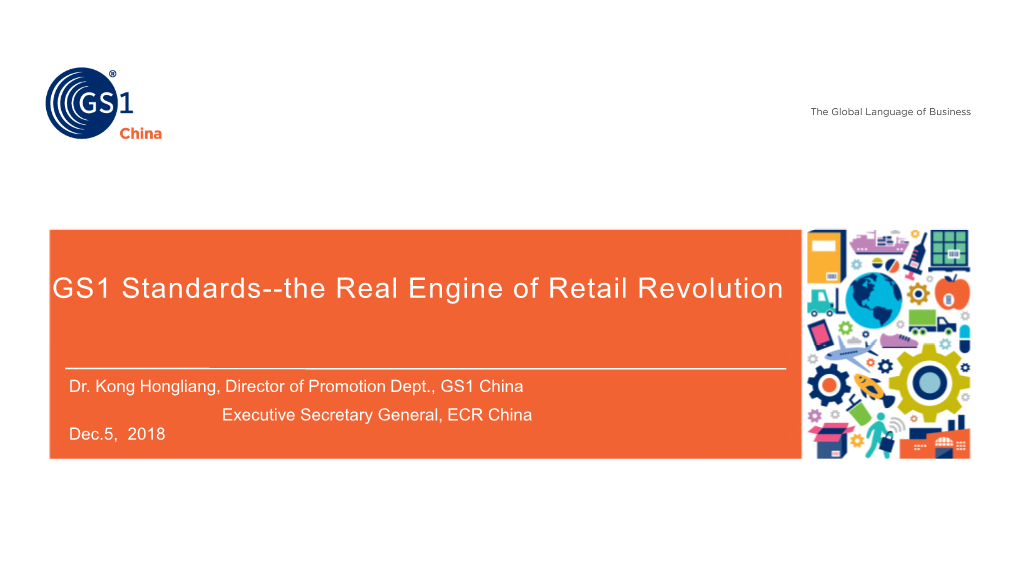 GS1 Standards--The Real Engine of Retail Revolution