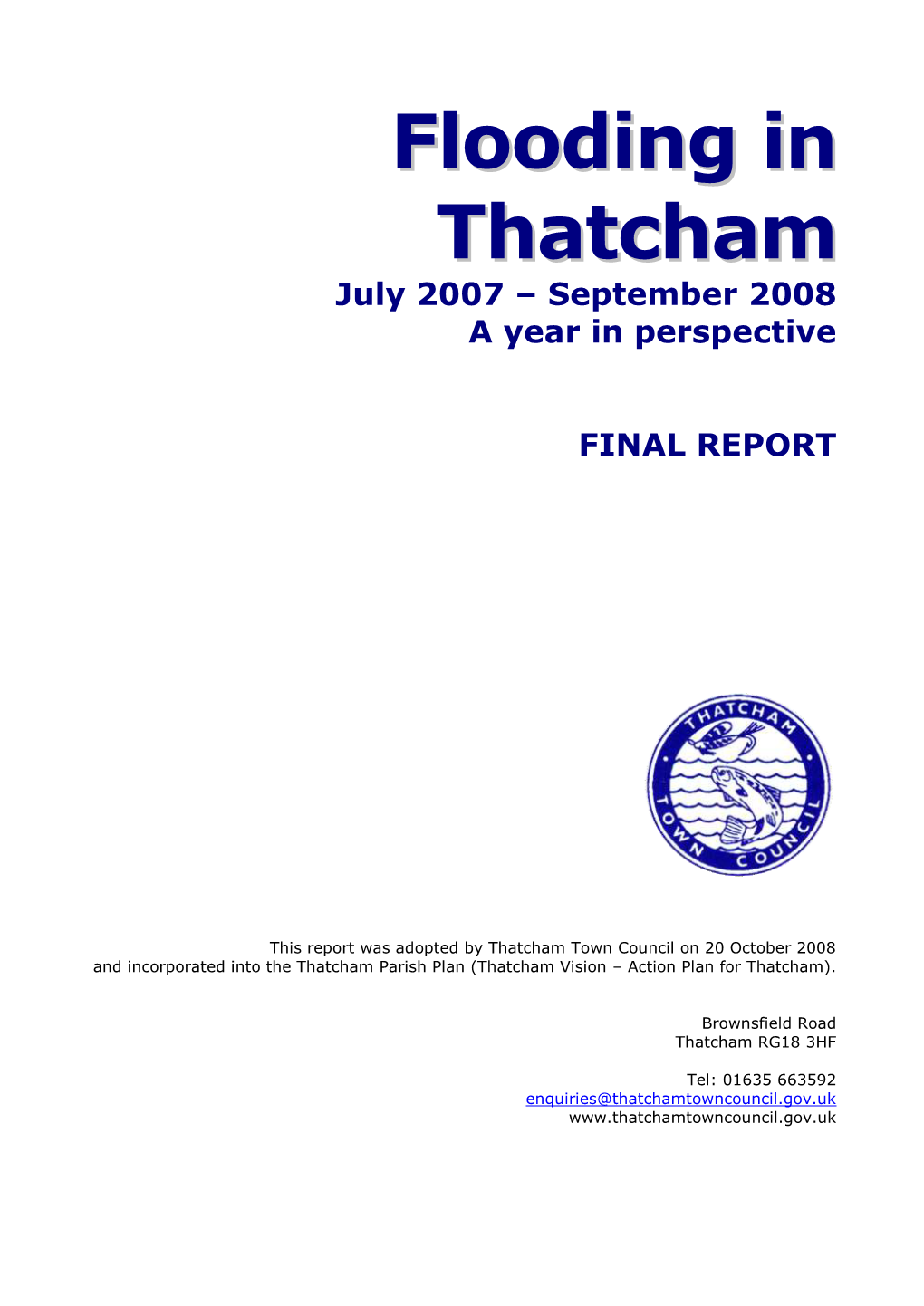 Flooding in Thatcham Was Subsequently 4 Report by the Surveyor of Newbury Rural District Council on Surface Water Drainage in Thatcham