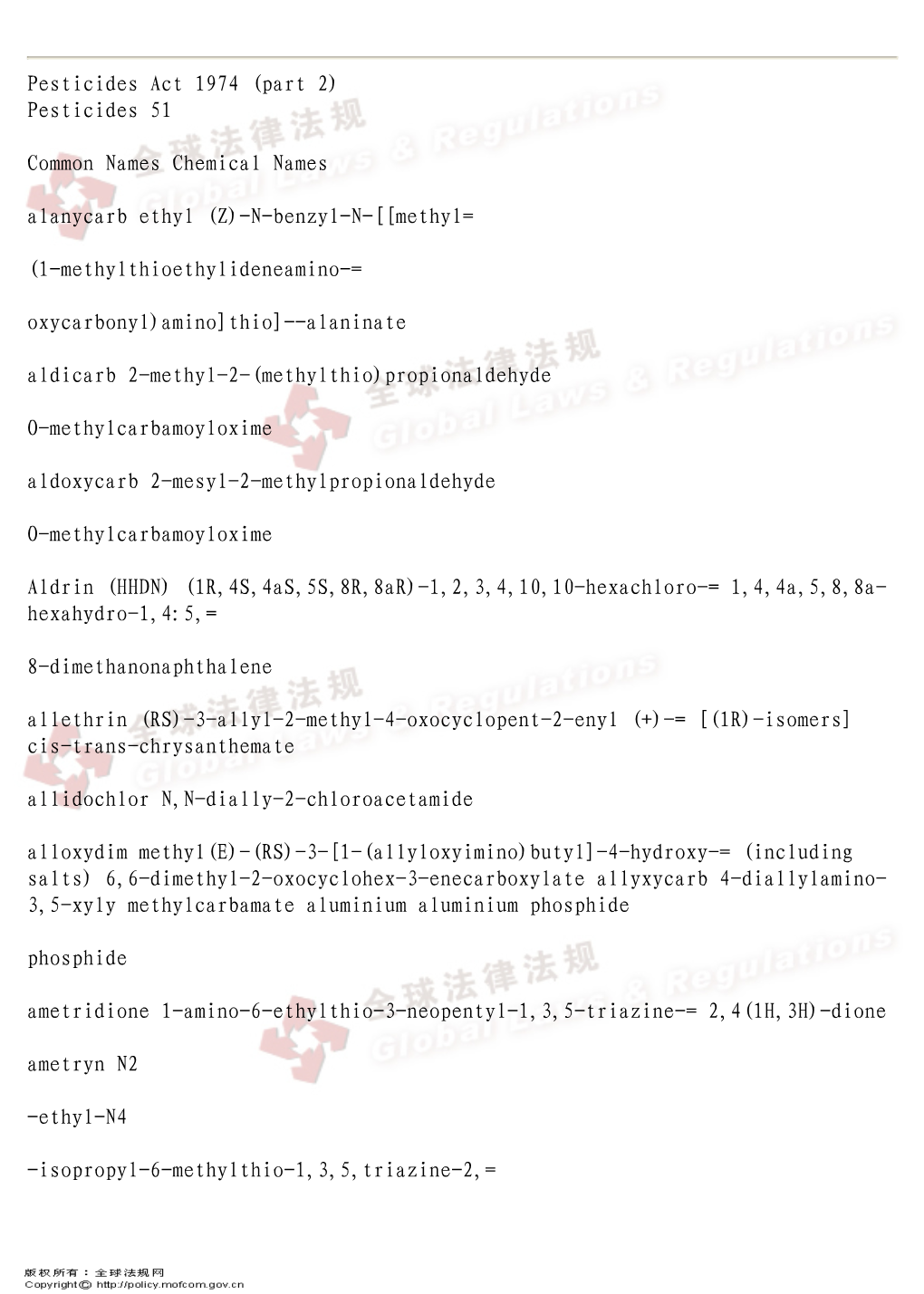 Pesticides Act 1974 (Part 2) Pesticides 51 Common Names Chemical Names Alanycarb Ethyl (Z)-N-Benzyl-N-[[Methyl= (1-Methylthioeth