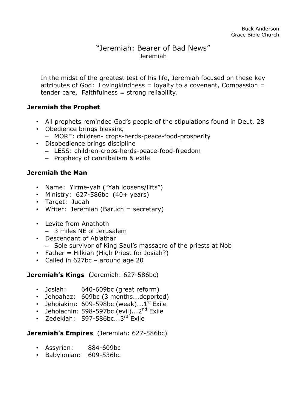 “Jeremiah: Bearer of Bad News” Jeremiah