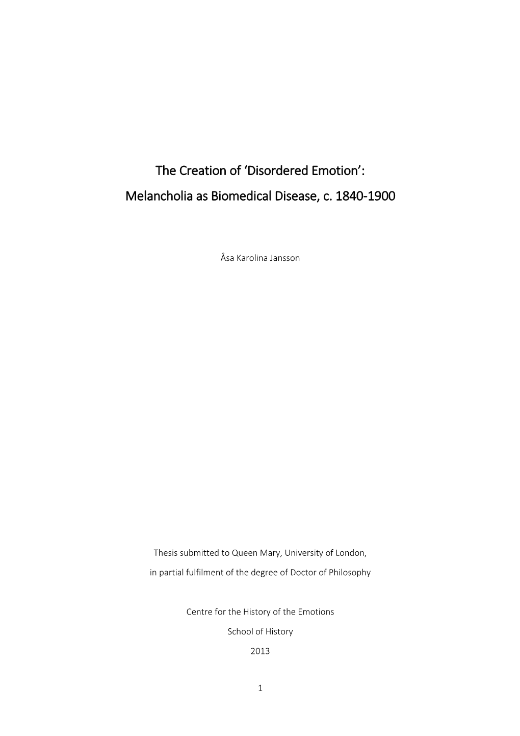 'Disordered Emotion': Melancholia As Biomedical Disease, C. 1840-1900