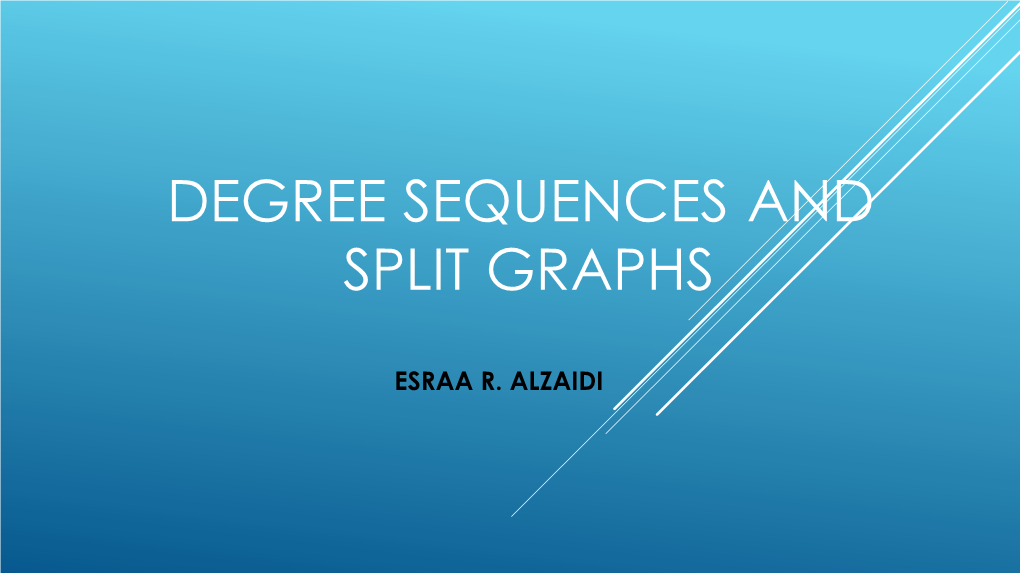 Split Graph and Degree Sequences