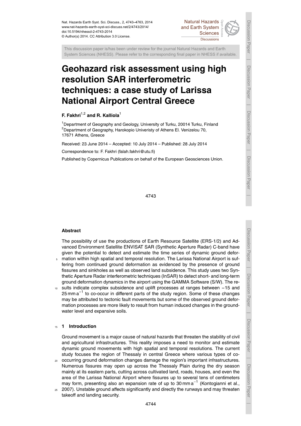 Geohazard Risk Assessment Using High Resolution SAR Interferometric Techniques: a Case Study Ofnational Larissa Airport Central Greece F