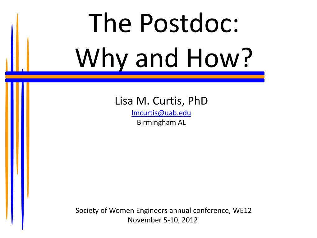 The Postdoc: Why and How?